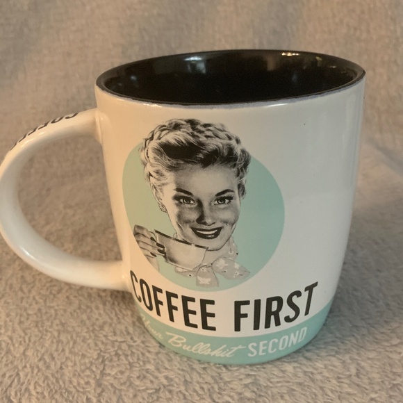 Coffee First, Bullsh&t Later mug. - Picture 2 of 7